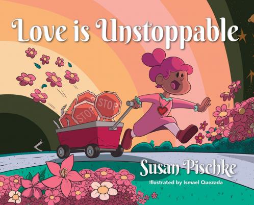 Love Is Unstoppable