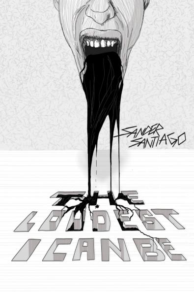 The Loudest I Can Be