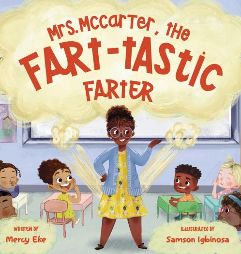 Mrs. McCarter the Fart-tastic Farter