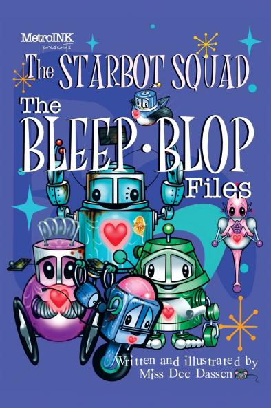Starbot Squad - The Bleep-Blop Files