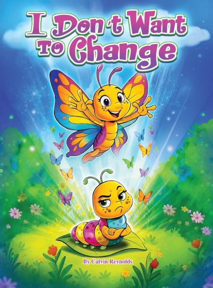 I Don't Want To Change