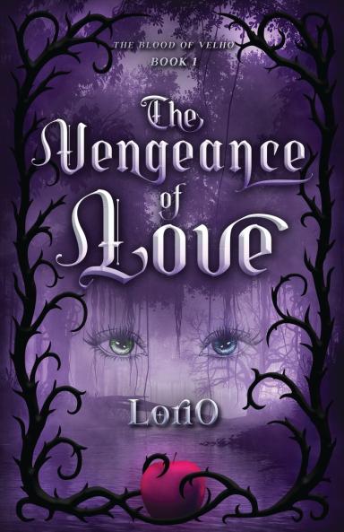 The Vengeance of Love