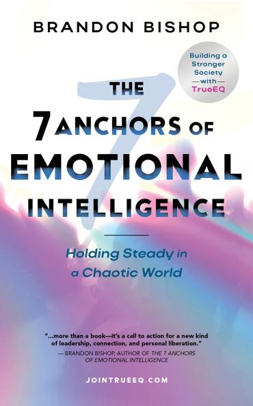 The 7 Anchors of Emotional Intelligence