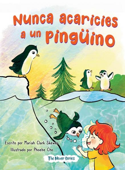 Nunca acaricies a un pinguino