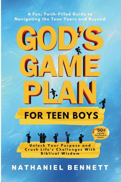 God's Game Plan for Teen Boys
