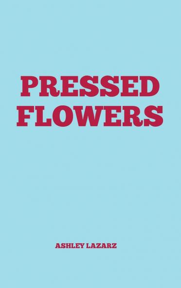Pressed Flowers