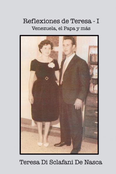 Reflexiones de Teresa - I