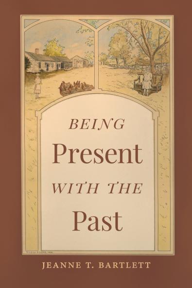 Being Present with the Past