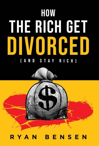 How the Rich Get Divorced