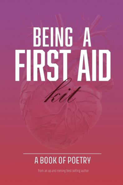 Being A First Aid Kit