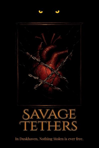 Savage Tethers
