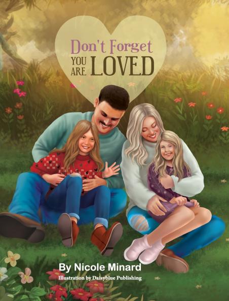 Don't Forget you Are Loved