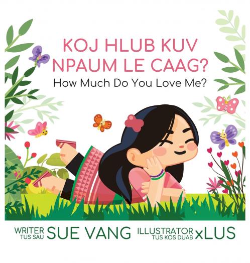 Koj Hlub Kuv Npaum Le Caag?