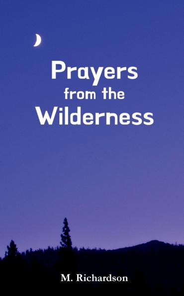 Prayers from the Wilderness