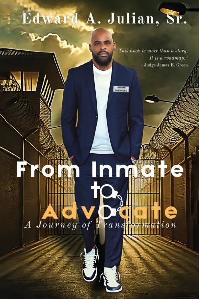From Inmate to Advocate