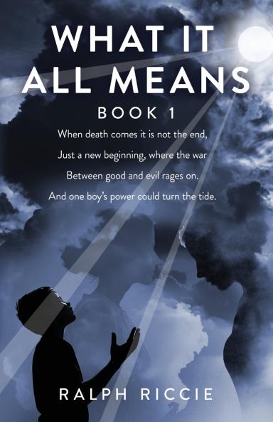 What It All Means Book 1