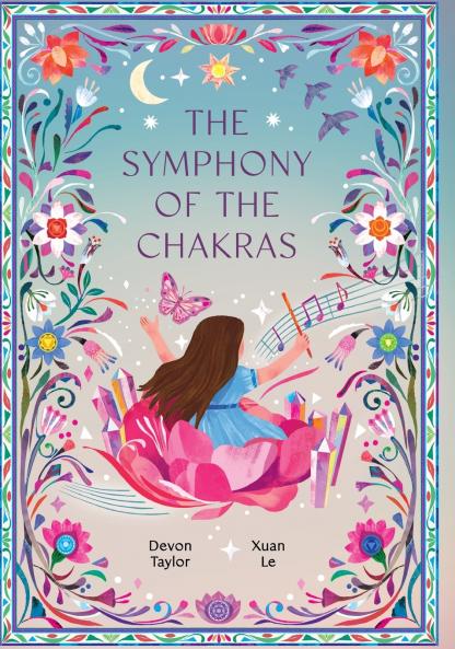 The Symphony of the Chakras