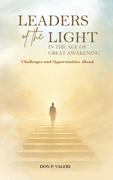Leaders of the Light in the Age of Great Awakening