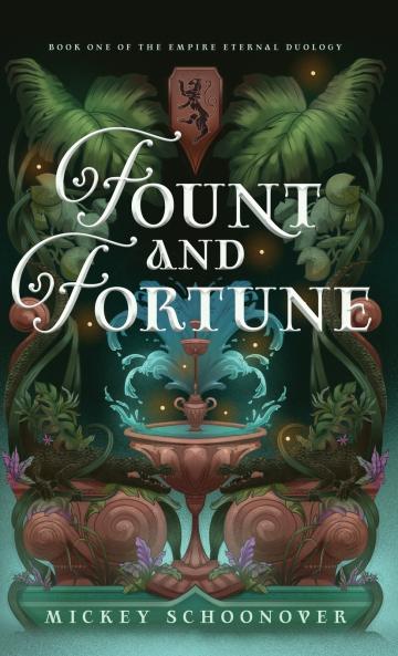 Fount and Fortune