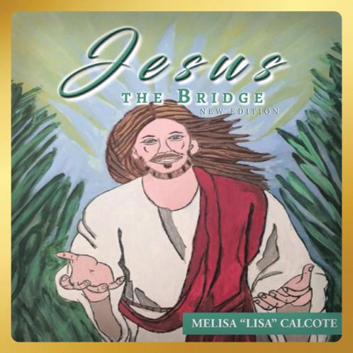 Jesus The Bridge New Edition