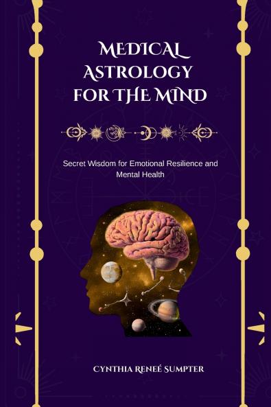 Medical Astrology for the Mind