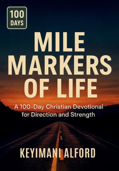 Mile Markers of Life