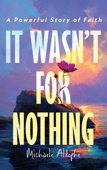 It Wasn't for Nothing