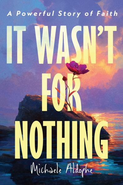 It Wasn't For Nothing