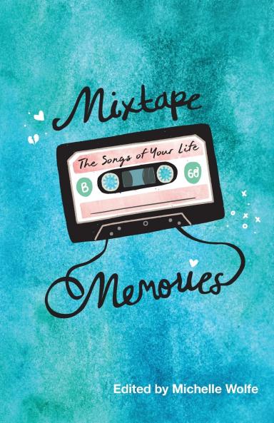 Mixtape Memories