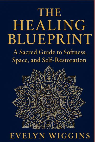 The Healing Blueprint