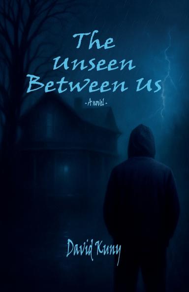The Unseen Between Us