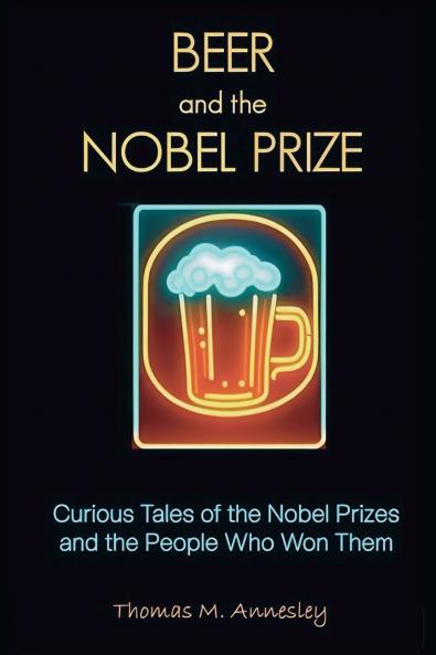 Beer and the Nobel Prize