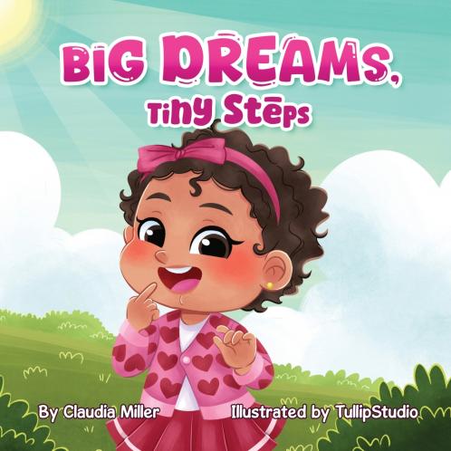 Big Dreams Tiny Steps