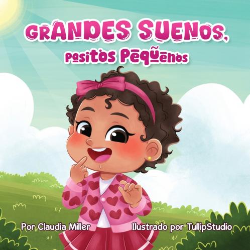 Grandes sueños pasitos pequeños