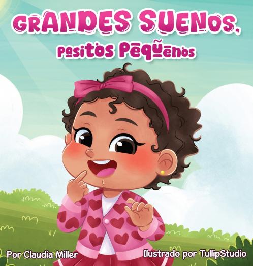 Grandes sueños pasitos pequeños