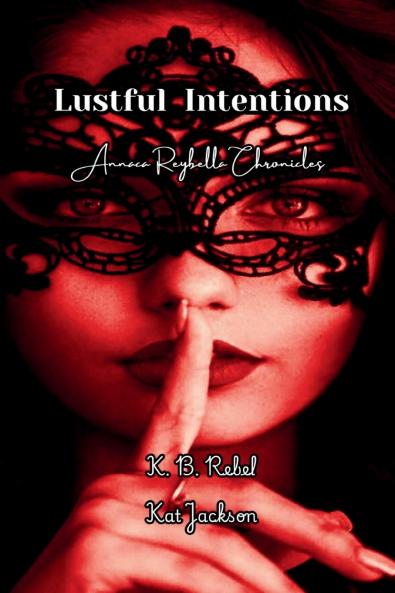 Lustful Intentions