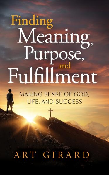 Finding Meaning Purpose and Fulfillment