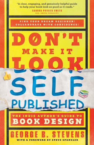 Don't Make It Look Self-Published