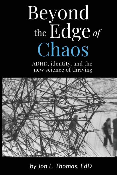 Beyond the Edge of Chaos