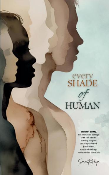 Every Shade Of Human