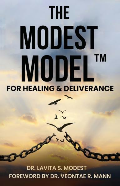 The Modest Model™ for Healing & Deliverance