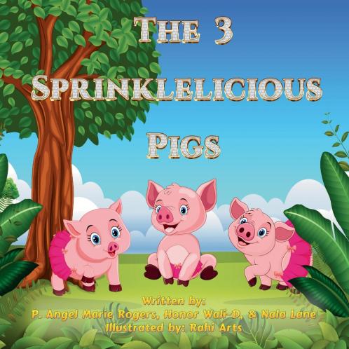 The 3 Sprinklelicious Pigs