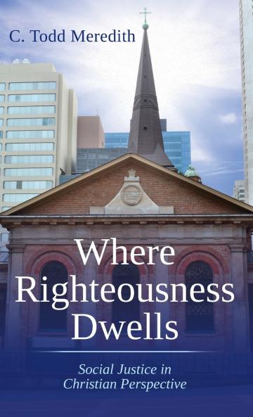 Where Righteousness Dwells