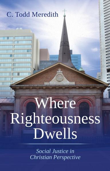 Where Righteousness Dwells