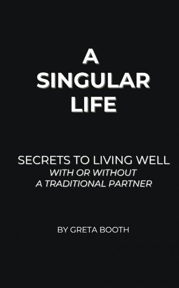 A Singular Life
