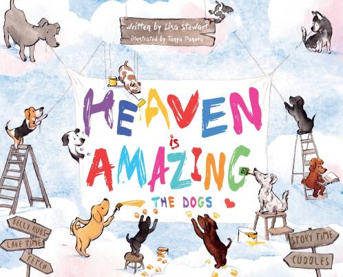 Heaven Is Amazing - The Dogs