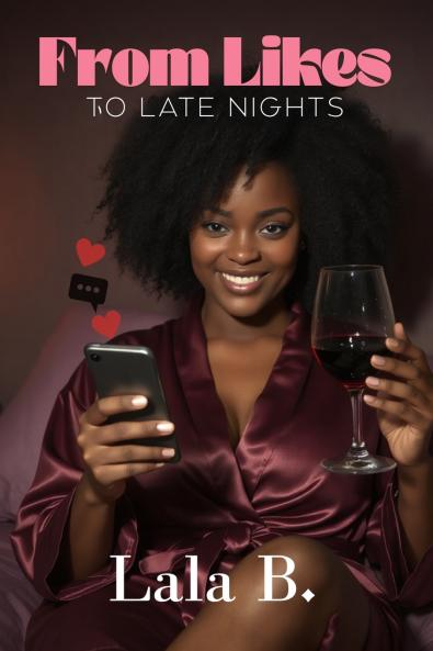 From Likes To Late Nights