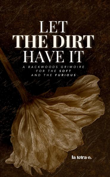 Let the Dirt Have It
