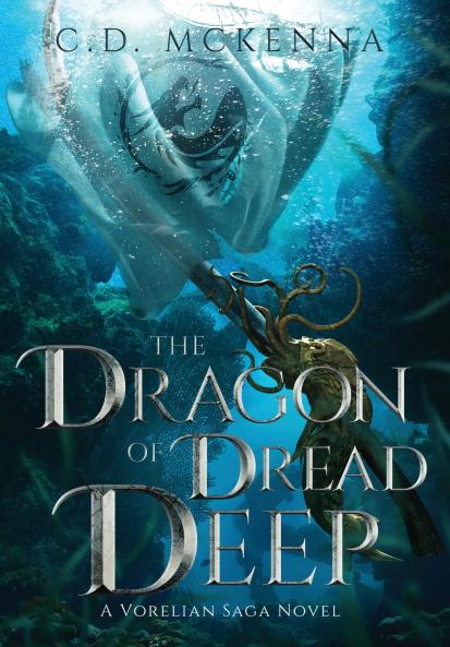 The Dragon of Dread Deep a Gritty and Dark Pirate Epic Fantasy