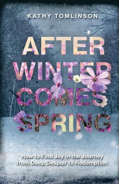 After Winter Comes Spring